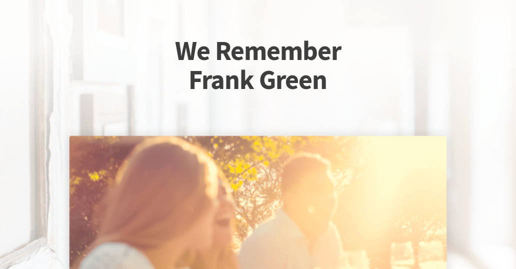 Frank Green (1948-2018) | Obituary